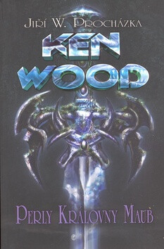 Ken Wood Perly královny Maub - Jiří Walker Procházka