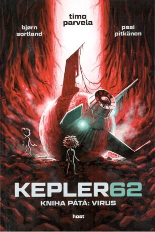 Kepler 62 kniha pátá: Virus - Timo Parvela,Björn Sortland,Pasi Pitkänen