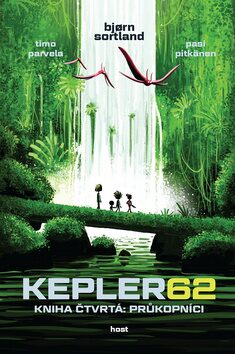 Kepler62: Průkopníci - Timo Parvela,Björn Sortland,Pasi Pitkänen