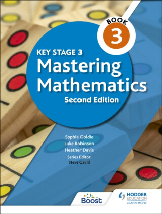 Key Stage 3 Mastering Mathematics Book 3 - Heather Davis,Sophie Goldie,Luke Robinson