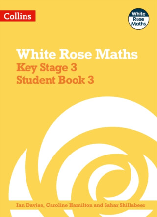 Key Stage 3 Maths Student Book 3 - Davies Ian,Caroline Hamilton,Sahar Shillabeer