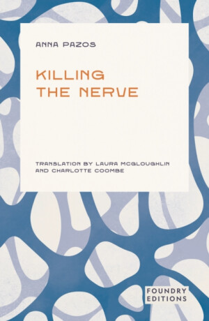Killing the Nerve - Anna Pazos