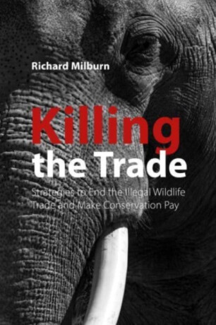 Killing the Trade - Richard Milburn