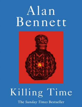 Killing Time - Alan Bennett