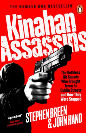 Kinahan Assassins - Stephen Breen,John Hand