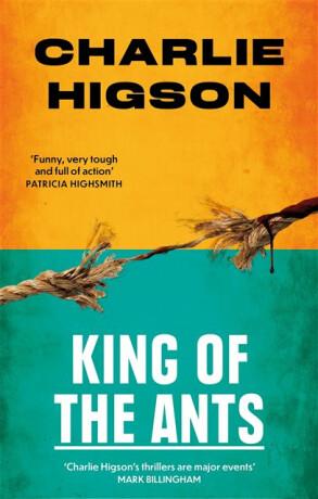 King Of The Ants - Charles Higson