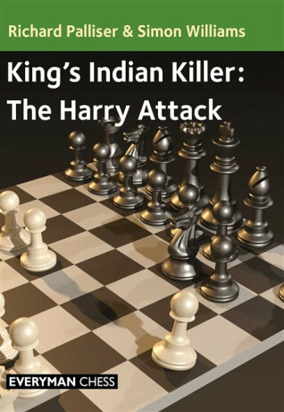 King's Indian Killer: The Harry Attack - Simon Williams,Richard Palliser