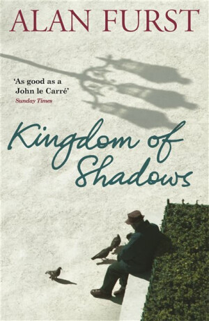 Kingdom Of Shadows - Alan Furst