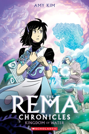 Kingdom of Water: A Graphic Novel (The Rema Chronicles #2) - Amy Kim Kibuishi