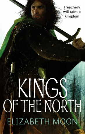 Kings Of The North - Elizabeth Moon
