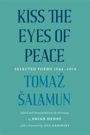 Kiss the Eyes of Peace - Toma alamun