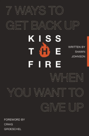 Kiss the Fire - Shawn Johnson