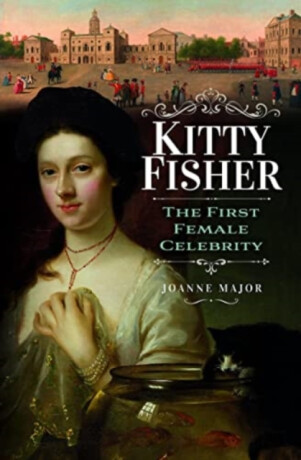 Kitty Fisher - Joanne Major