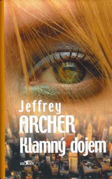 Klamný dojem - Jeffrey Archer