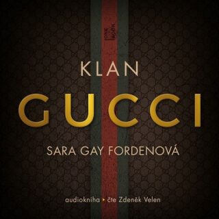 Klan Gucci - Sara Gay Fordenová