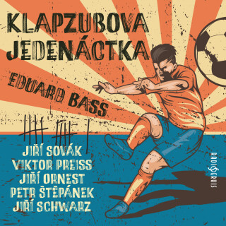 Klapzubova jedenáctka (1990) - Eduard Bass