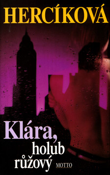 Klára, holub růžový - Iva Hercíková