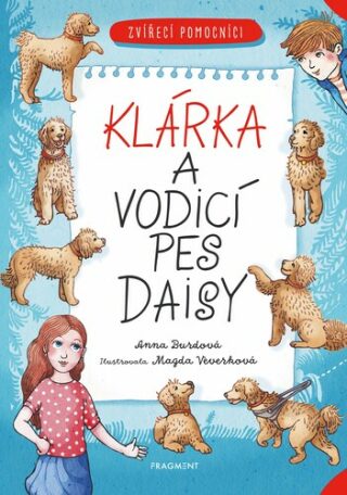 Klárka a vodicí pes Daisy - Magda Veverková Hrnčířová,Anna Burdová