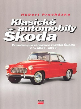 Klasické automobily Škoda - Hubert Procházka