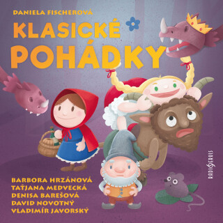 Klasické pohádky - Daniela Fischerová