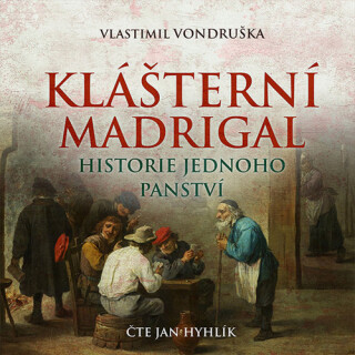 Klášterní madrigal - Vlastimil Vondruška