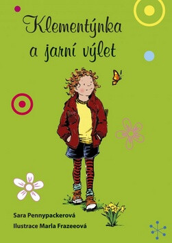 Klementýnka a jarní výlet - Sara Pennypackerová