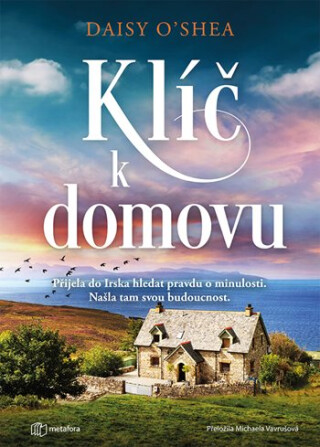 Klíč k domovu - O\'Shea Daisy