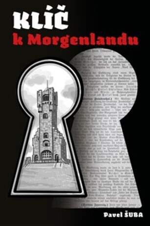 Klíč k Morgenlandu - Kateřina Perglová,Pavel Šuba