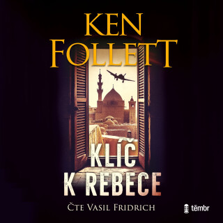 Klíč k Rebece - Ken Follett