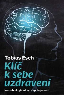 Klíč k sebeuzdravení - Tobias Esch
