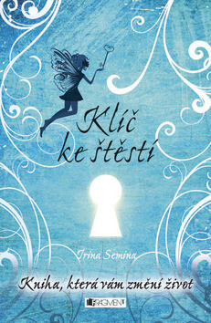 Klíč ke štěstí - Irina Semina