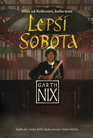 Lepší Sobota - Garth Nix