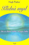 Klidná mysl - Hugh Prather