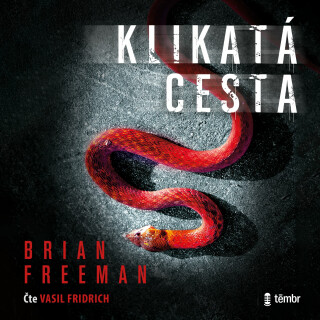 Klikatá cesta - Brian Freeman