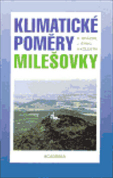 Klimatické poměry Milešovky - Josef Štekl,Rudolf Brázdil