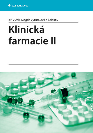 Klinická farmacie II - Jiří Vlček,Magda Vytřísalová