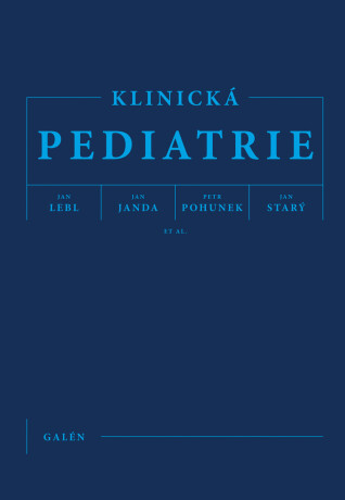 Klinická pediatrie - Jan Janda, et al.,Jan Lebl,Petr Pohunek,Jan Starý