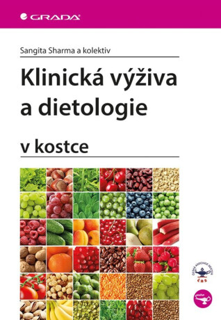 Klinická výživa a dietologie v kostce - Robin S. Sharma,kolektiv autorů