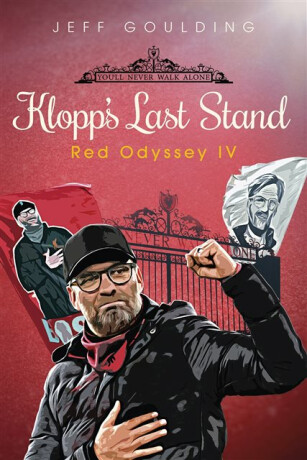 Klopp's Last Stand - Jeff Goulding