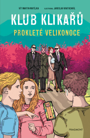 Klub Klikařů - Prokleté Velikonoce - Jaroslav Kratochvíl,Vít Martin Matějka