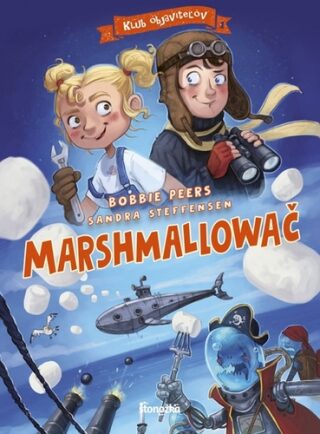 Klub objaviteľov 1 Marshmallowač - Bobbie Peers,Sandra Steffensen
