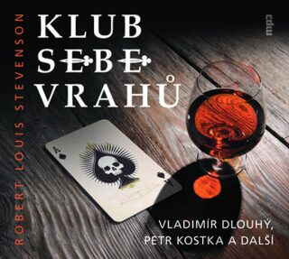 Klub sebevrahů - Robert Louis Stevenson,Petr Kostka,Vladimír Dlouhý