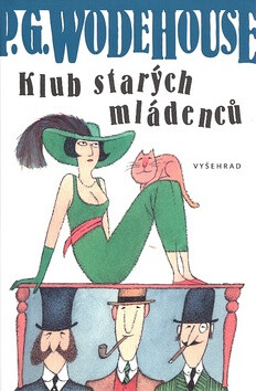 Klub starých mládenců - Pelham Grenville Wodehouse; Milan Žáček