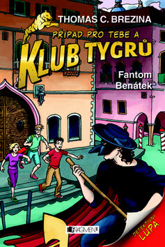 Klub Tygrů - Fantom Benátek - Thomas CBrezina