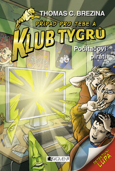 Klub Tygrů - Počítačoví piráti - Thomas C. Brezina