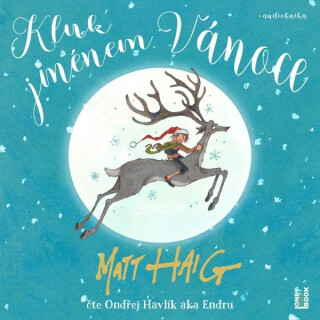 Kluk jménem Vánoce - Matt Haig