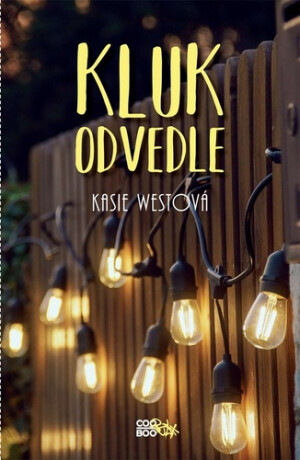 Kluk odvedle - Kasie Westová