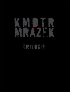 Kmotr Mrázek - Trilogie - Jaroslav Kmenta