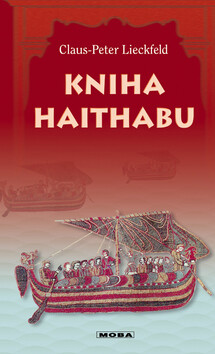 Kniha Haithabu - Claus-Peter Lieckfeld