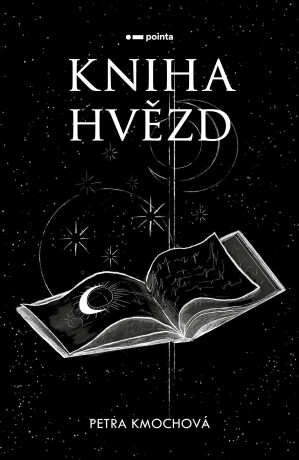 Kniha hvězd - Petra Kmochová